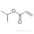 ISO-PROPYL ACRYLATE CAS 689-12-3